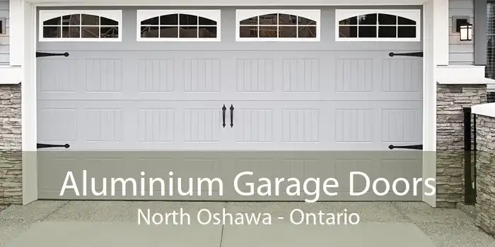 Aluminium Garage Doors North Oshawa - Ontario