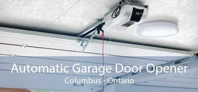 Automatic Garage Door Opener Columbus - Ontario
