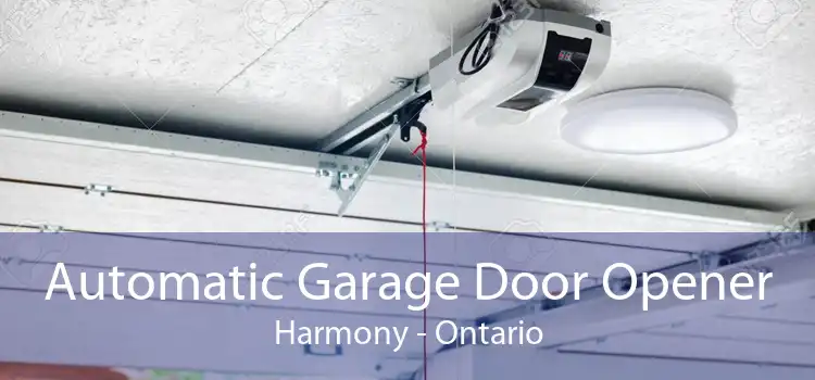 Automatic Garage Door Opener Harmony - Ontario