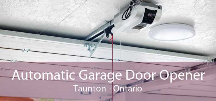 Automatic Garage Door Opener Taunton - Ontario