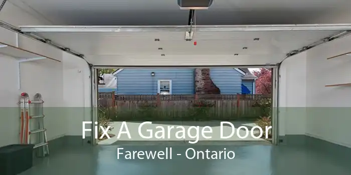 Fix A Garage Door Farewell - Ontario