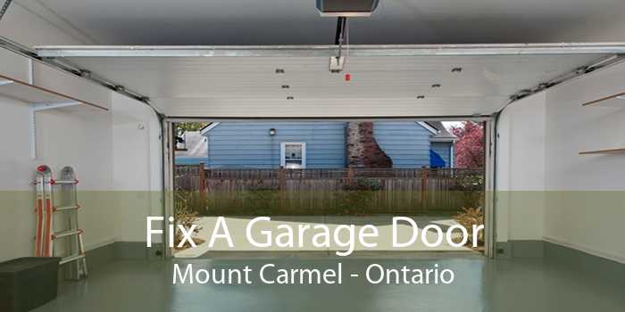 Fix A Garage Door Mount Carmel - Ontario