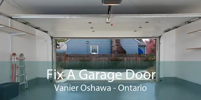 Fix A Garage Door Vanier Oshawa - Ontario