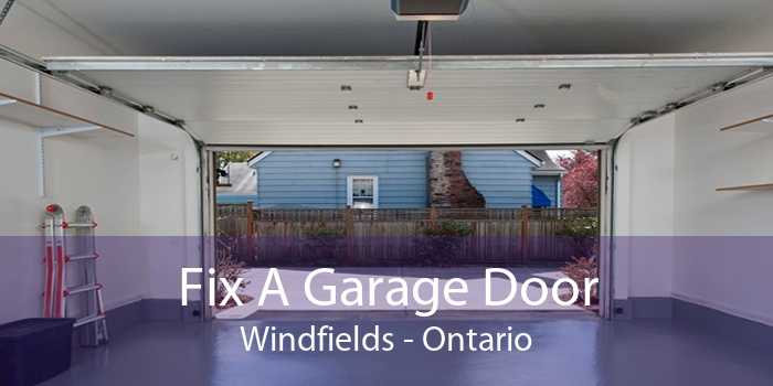 Fix A Garage Door Windfields - Ontario