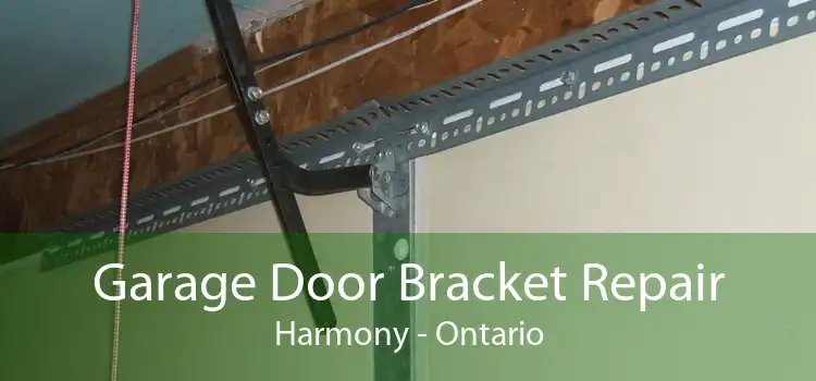 Garage Door Bracket Repair Harmony - Ontario