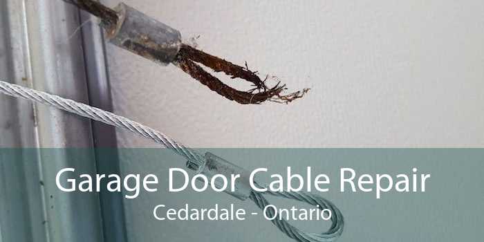 Garage Door Cable Repair Cedardale - Ontario