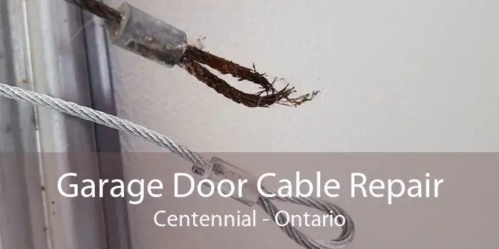 Garage Door Cable Repair Centennial - Ontario