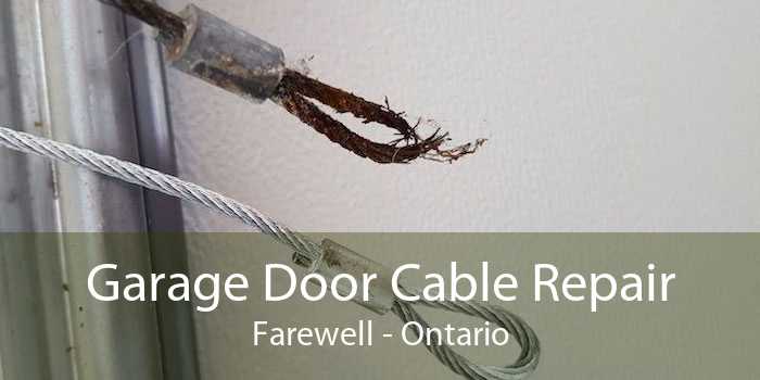 Garage Door Cable Repair Farewell - Ontario