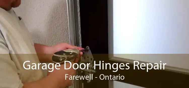 Garage Door Hinges Repair Farewell - Ontario