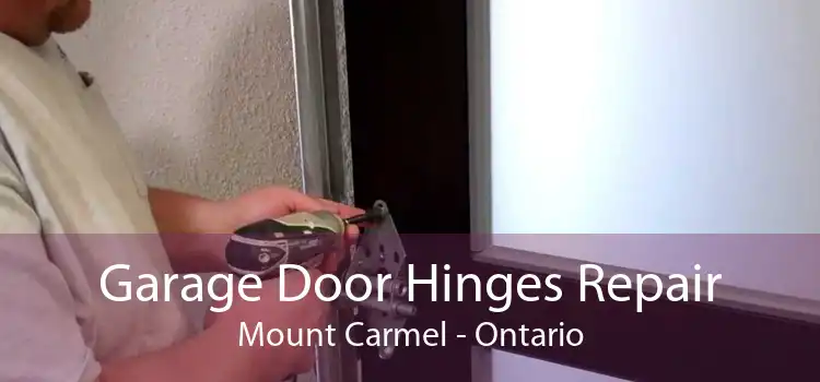 Garage Door Hinges Repair Mount Carmel - Ontario