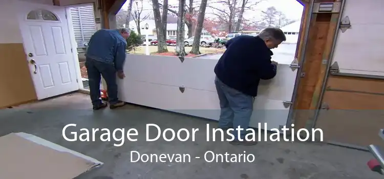Garage Door Installation Donevan - Ontario