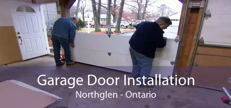 Garage Door Installation Northglen - Ontario
