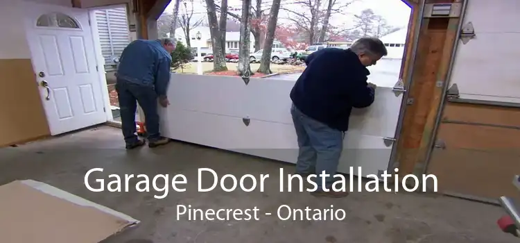 Garage Door Installation Pinecrest - Ontario