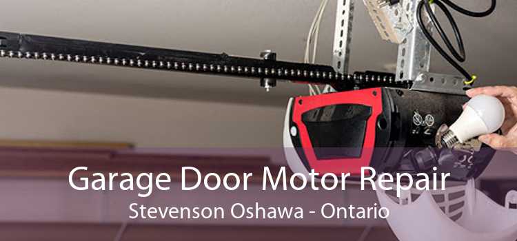 Garage Door Motor Repair Stevenson Oshawa - Ontario