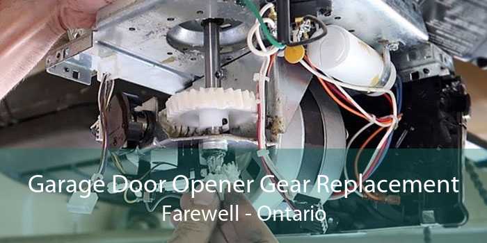 Garage Door Opener Gear Replacement Farewell - Ontario