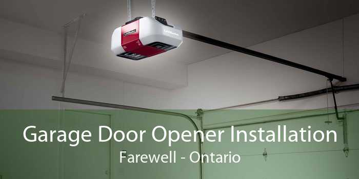 Garage Door Opener Installation Farewell - Ontario