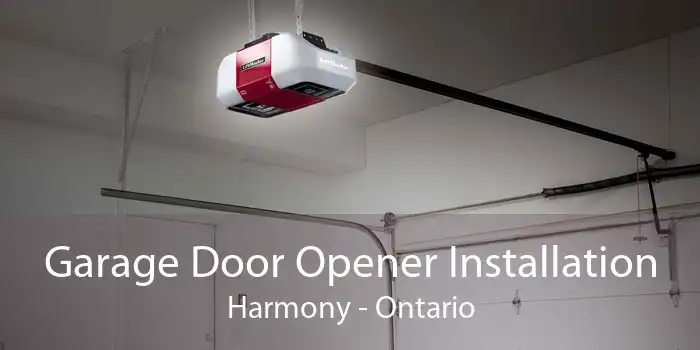 Garage Door Opener Installation Harmony - Ontario
