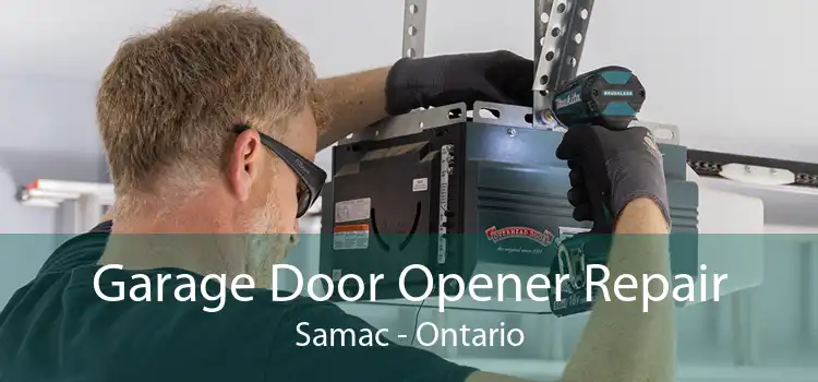 Garage Door Opener Repair Samac - Ontario