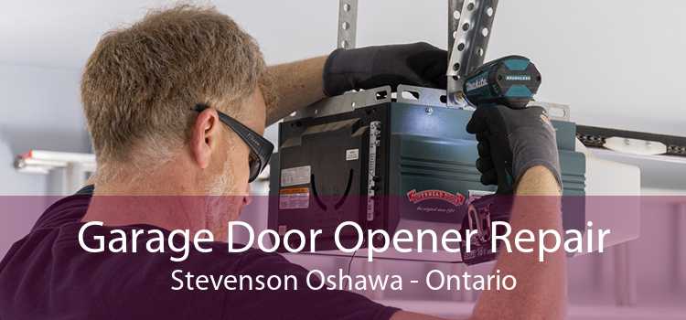 Garage Door Opener Repair Stevenson Oshawa - Ontario