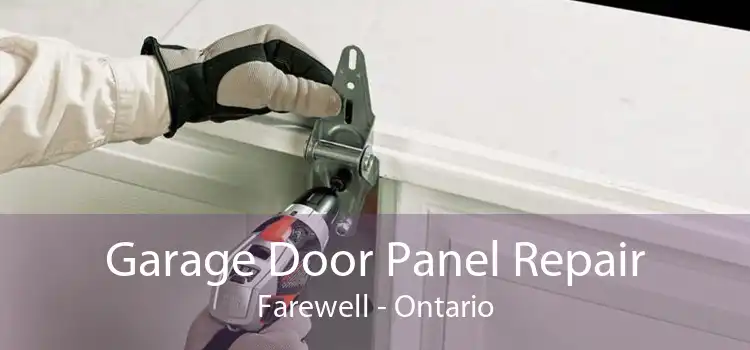 Garage Door Panel Repair Farewell - Ontario