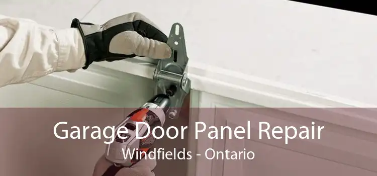 Garage Door Panel Repair Windfields - Ontario