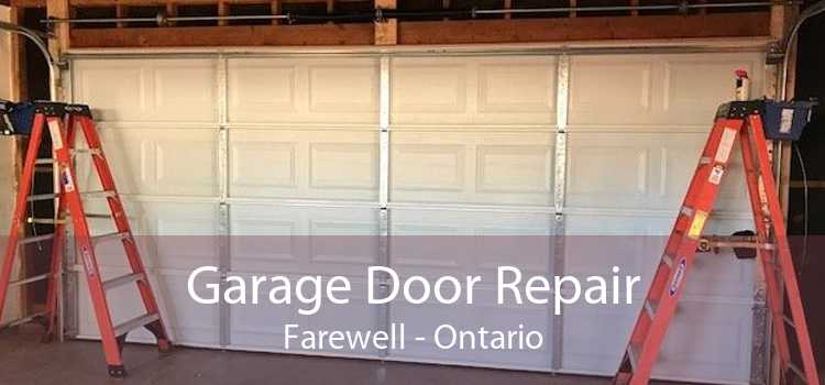 Garage Door Repair Farewell - Ontario