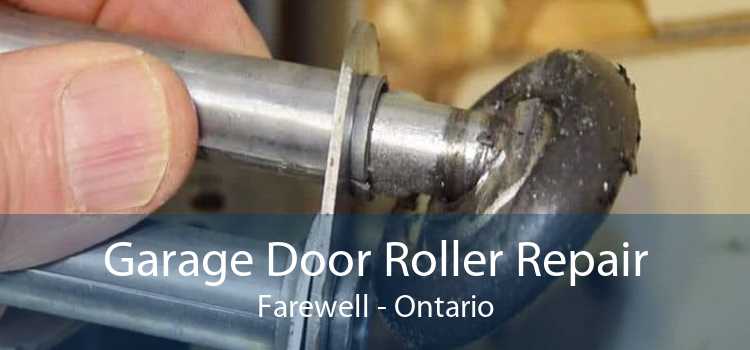 Garage Door Roller Repair Farewell - Ontario
