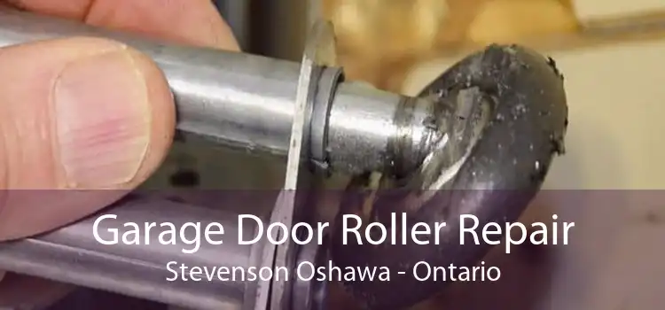 Garage Door Roller Repair Stevenson Oshawa - Ontario