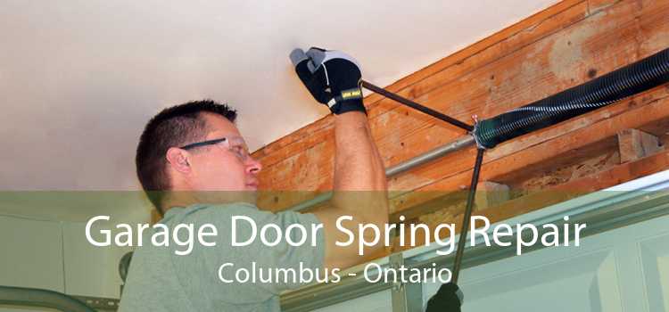 Garage Door Spring Repair Columbus - Ontario
