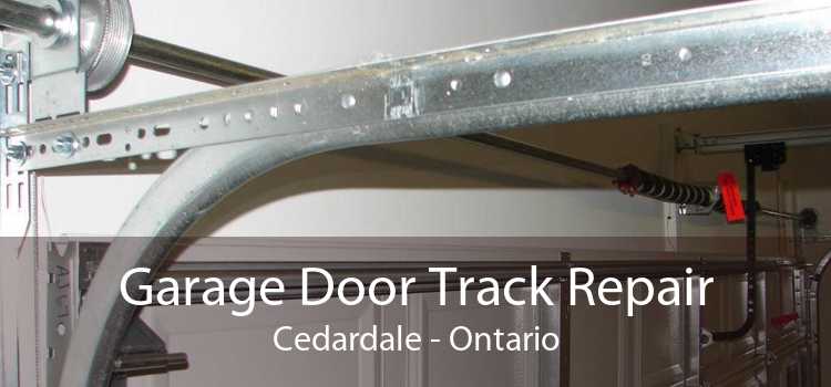 Garage Door Track Repair Cedardale - Ontario
