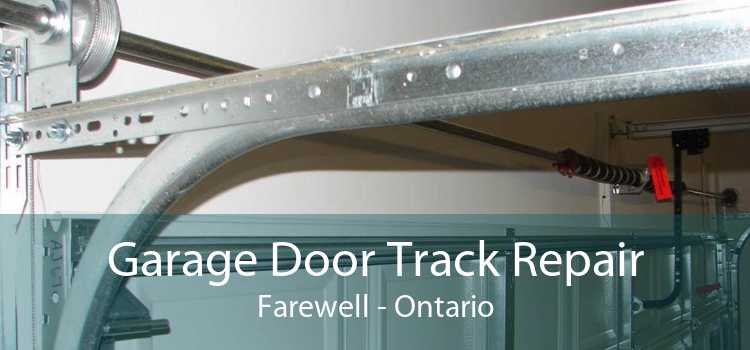 Garage Door Track Repair Farewell - Ontario