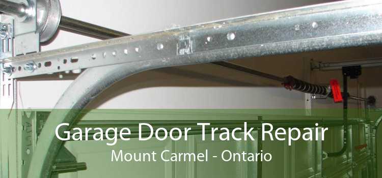 Garage Door Track Repair Mount Carmel - Ontario