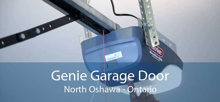 Genie Garage Door North Oshawa - Ontario