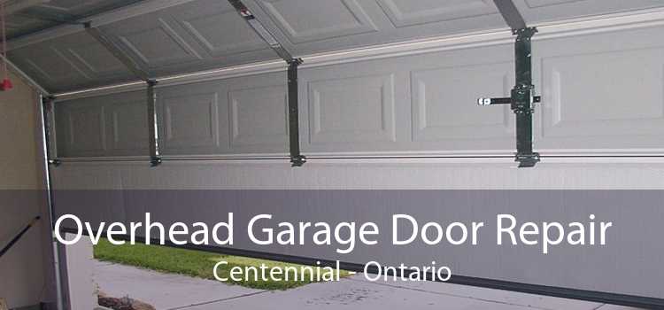 Overhead Garage Door Repair Centennial - Ontario