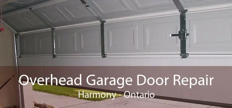 Overhead Garage Door Repair Harmony - Ontario
