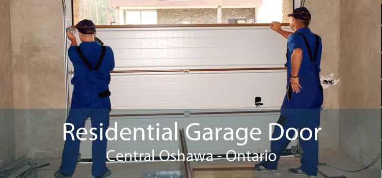 Residential Garage Door Central Oshawa - Ontario