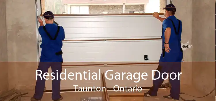 Residential Garage Door Taunton - Ontario