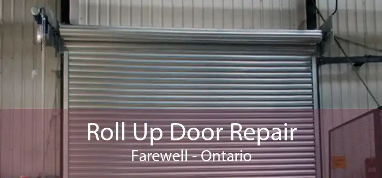 Roll Up Door Repair Farewell - Ontario