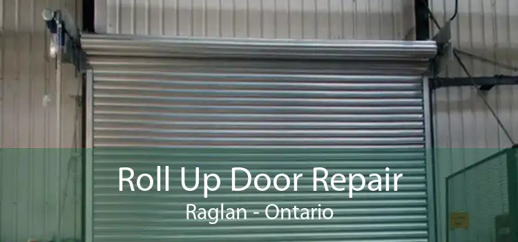 Roll Up Door Repair Raglan - Ontario