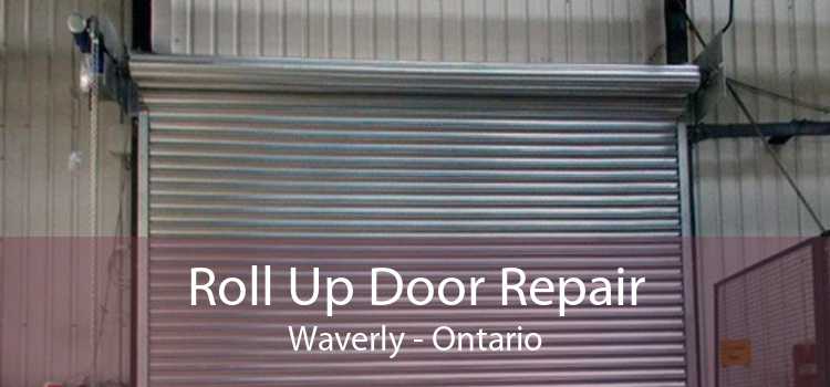 Roll Up Door Repair Waverly - Ontario