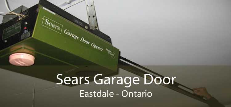 Sears Garage Door Eastdale - Ontario