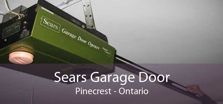 Sears Garage Door Pinecrest - Ontario