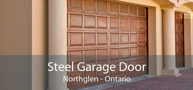 Steel Garage Door Northglen - Ontario
