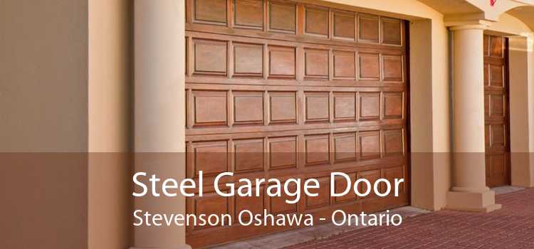 Steel Garage Door Stevenson Oshawa - Ontario