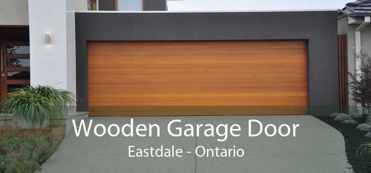 Wooden Garage Door Eastdale - Ontario